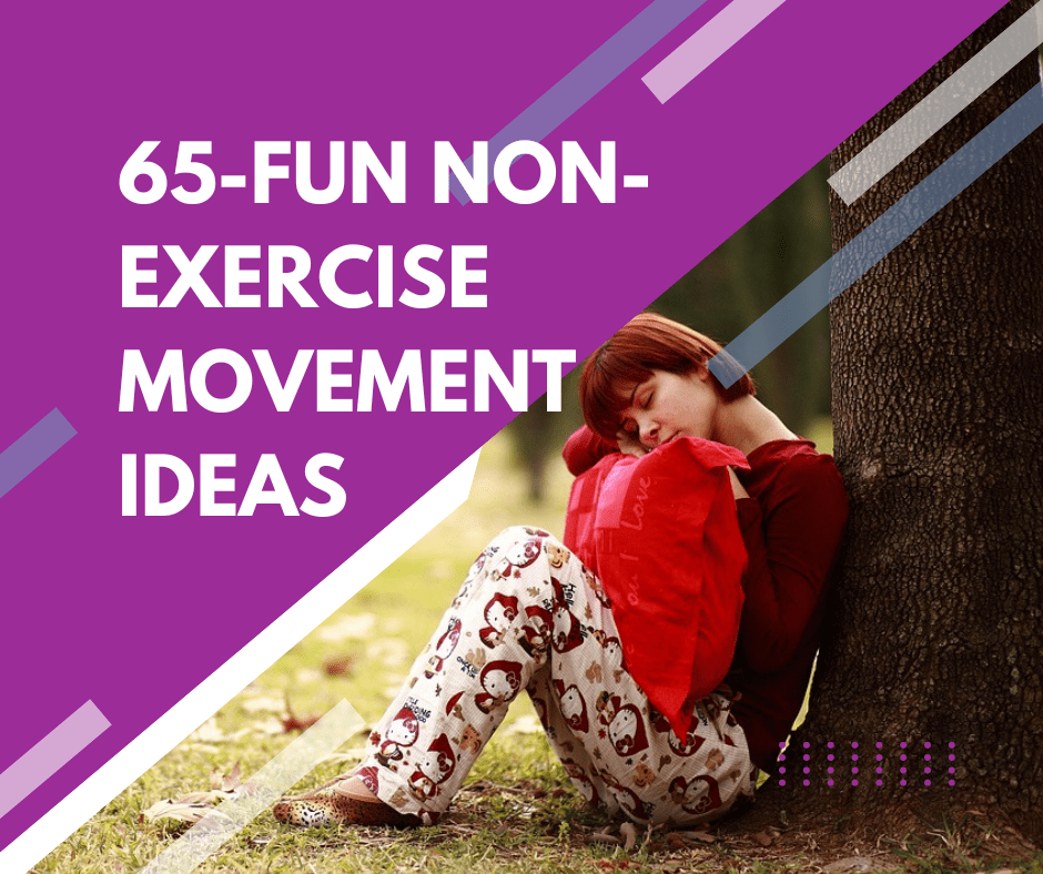 65-Fun-non-exercise-movement-Ideas