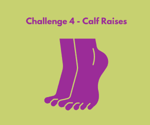 Calf raises - boost wellbeing with 28-day non-exercise movement challenge